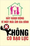 Ngày Gia đình Việt Nam 28/6 - Hãy nói không với bạo lực gia đình