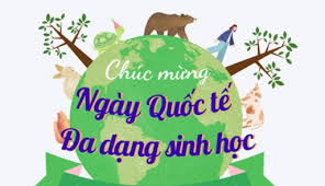 Hưởng ứng ngày Quốc tế đa dạng sinh học